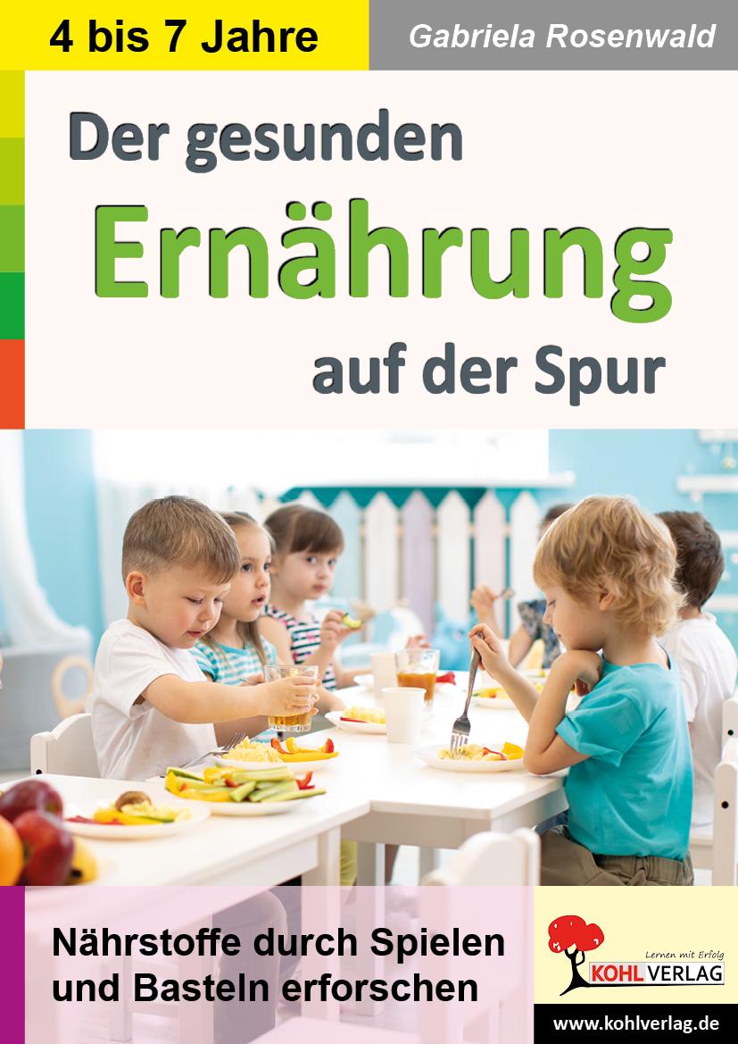 Vorderes Coverbild Der gesunden Ernährung auf der Spur