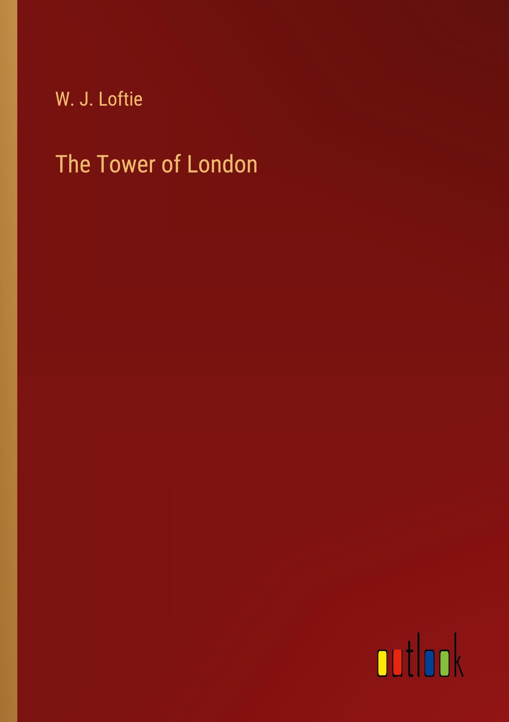 Vorderes Coverbild The Tower of London