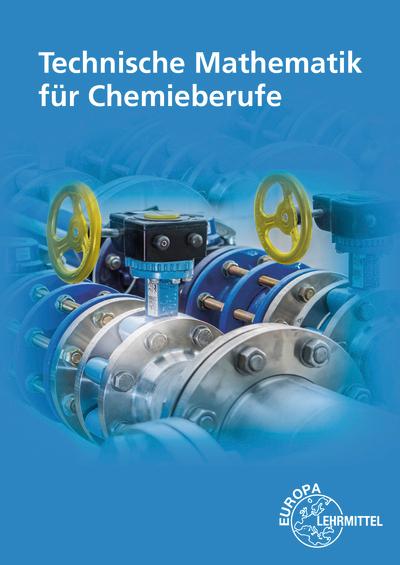 Vorderes Coverbild Technische Mathematik für Chemieberufe