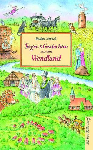 Vorderes Coverbild Sagen und Geschichten aus dem Wendland
