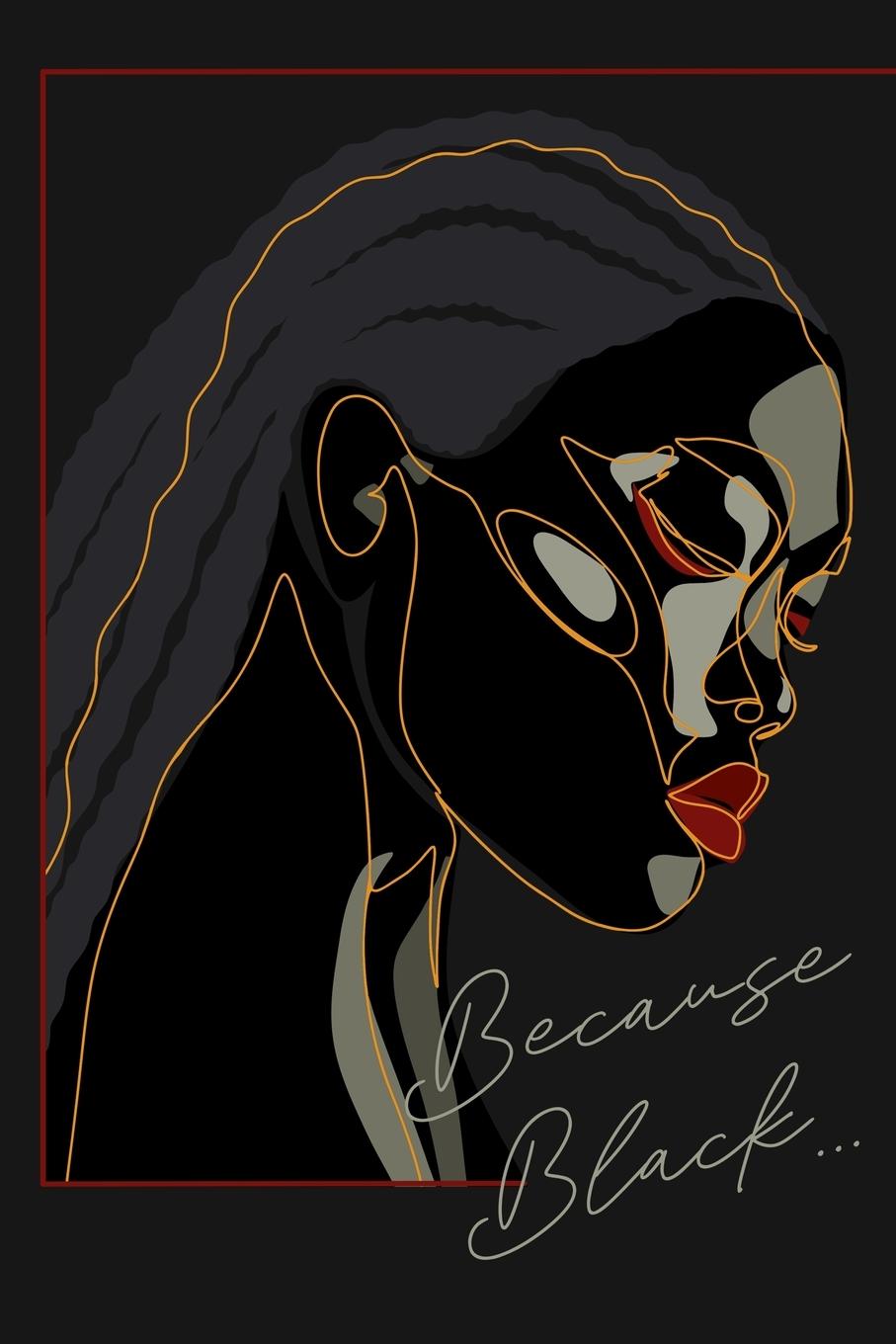 Vorderes Coverbild Because Black Notebook