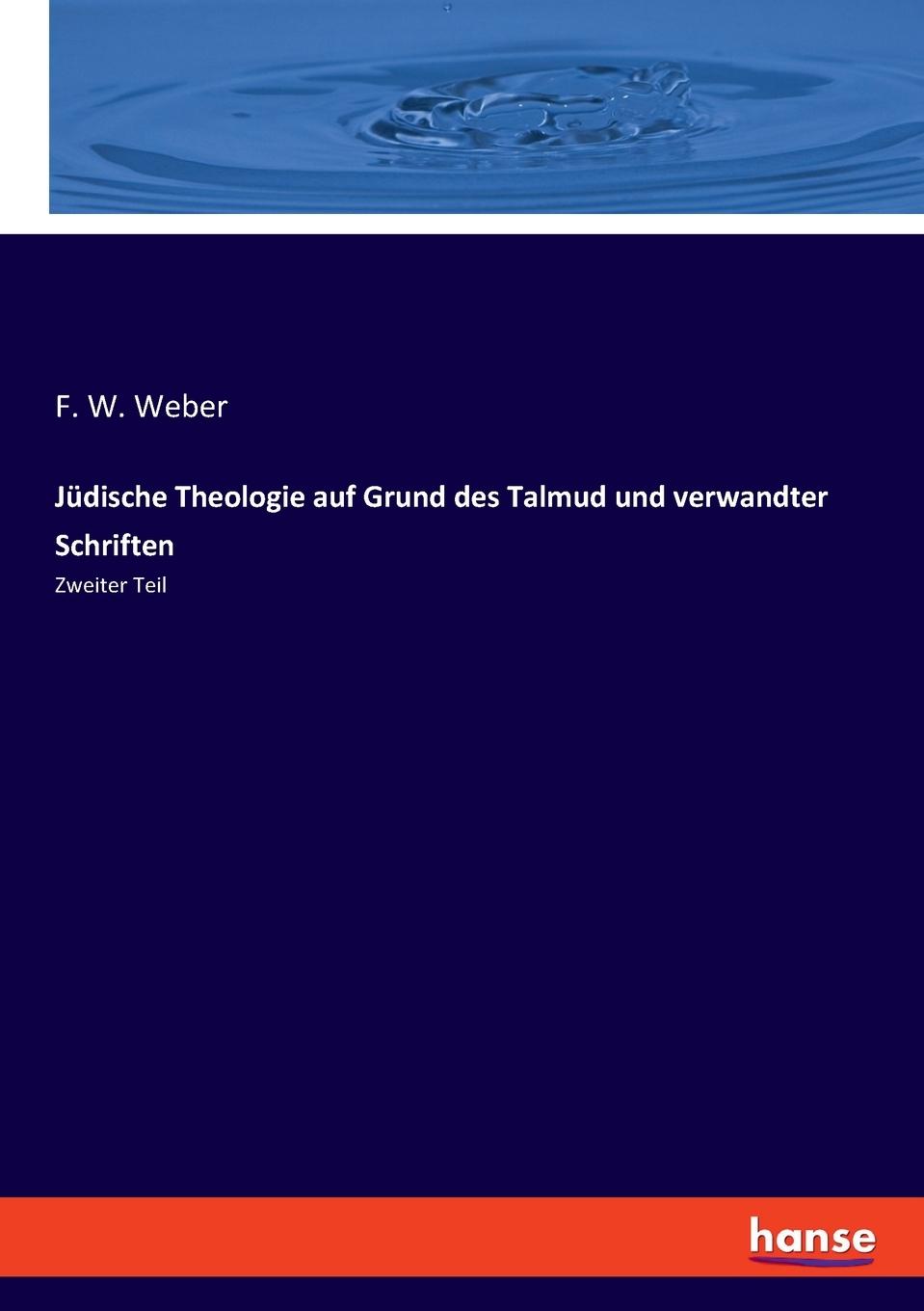 Vorderes Coverbild Jüdische Theologie auf Grund des Talmud und verwandter Schriften