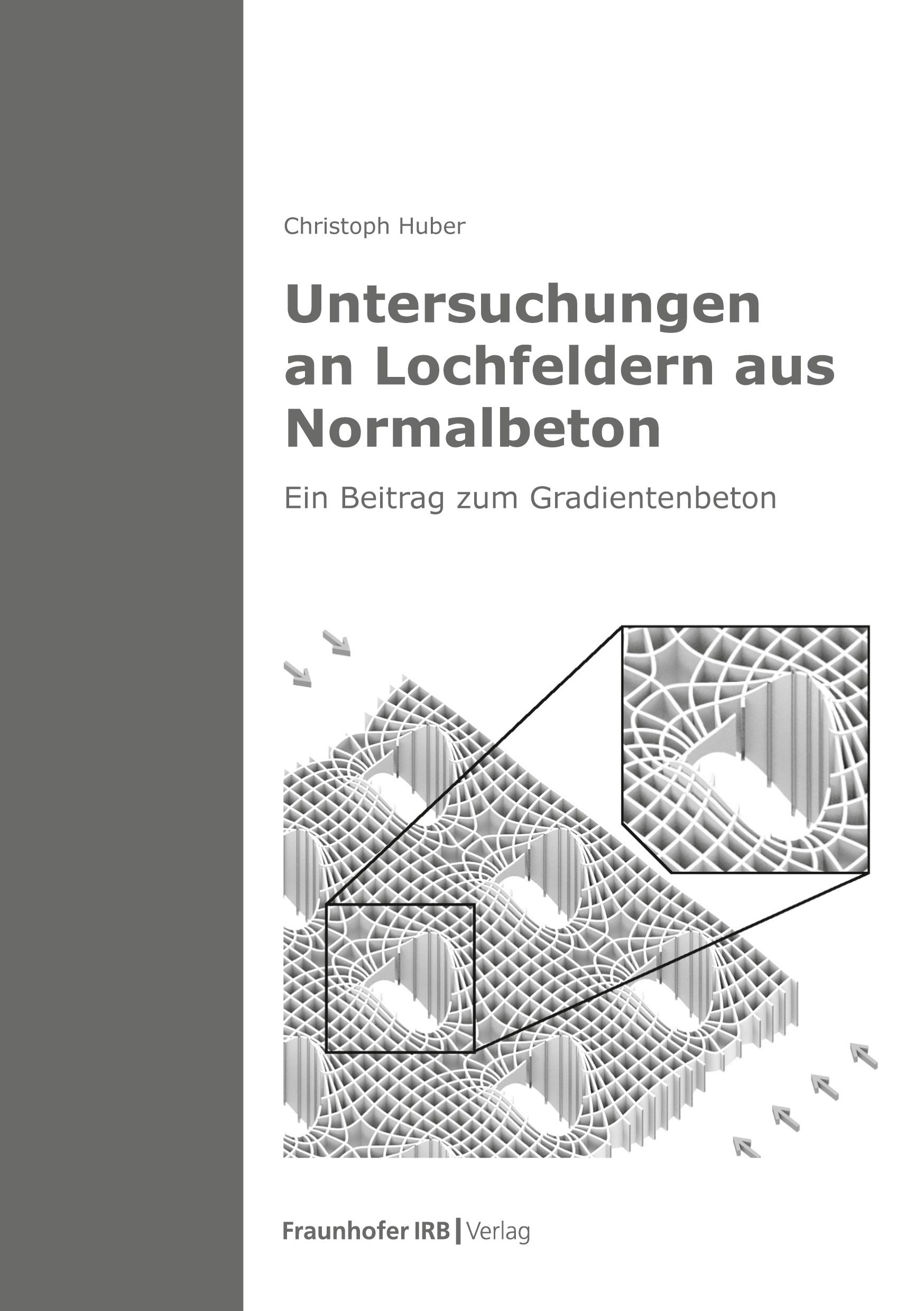 Vorderes Coverbild Untersuchungen an Lochfeldern aus Normalbeton.