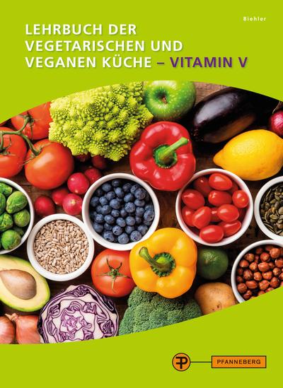 Vorderes Coverbild Lehrbuch der vegetarischen und veganen Küche - Vitamin V