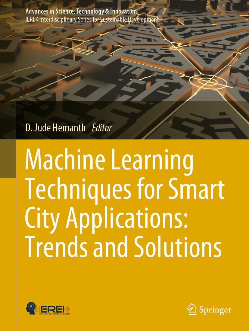 Vorderes Coverbild Machine Learning Techniques for Smart City Applications: Trends and Solutions