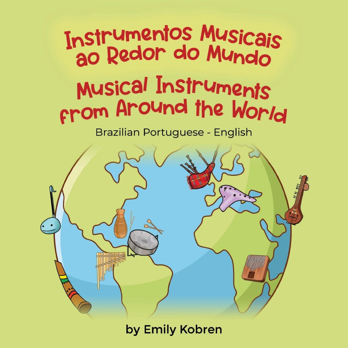 Vorderes Coverbild Musical Instruments from Around the World (Brazilian Portuguese-English)