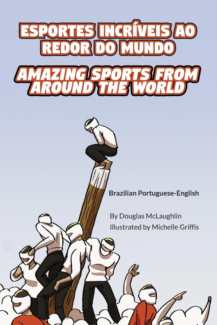 Vorderes Coverbild Amazing Sports from Around the World (Brazilian Portuguese-English)