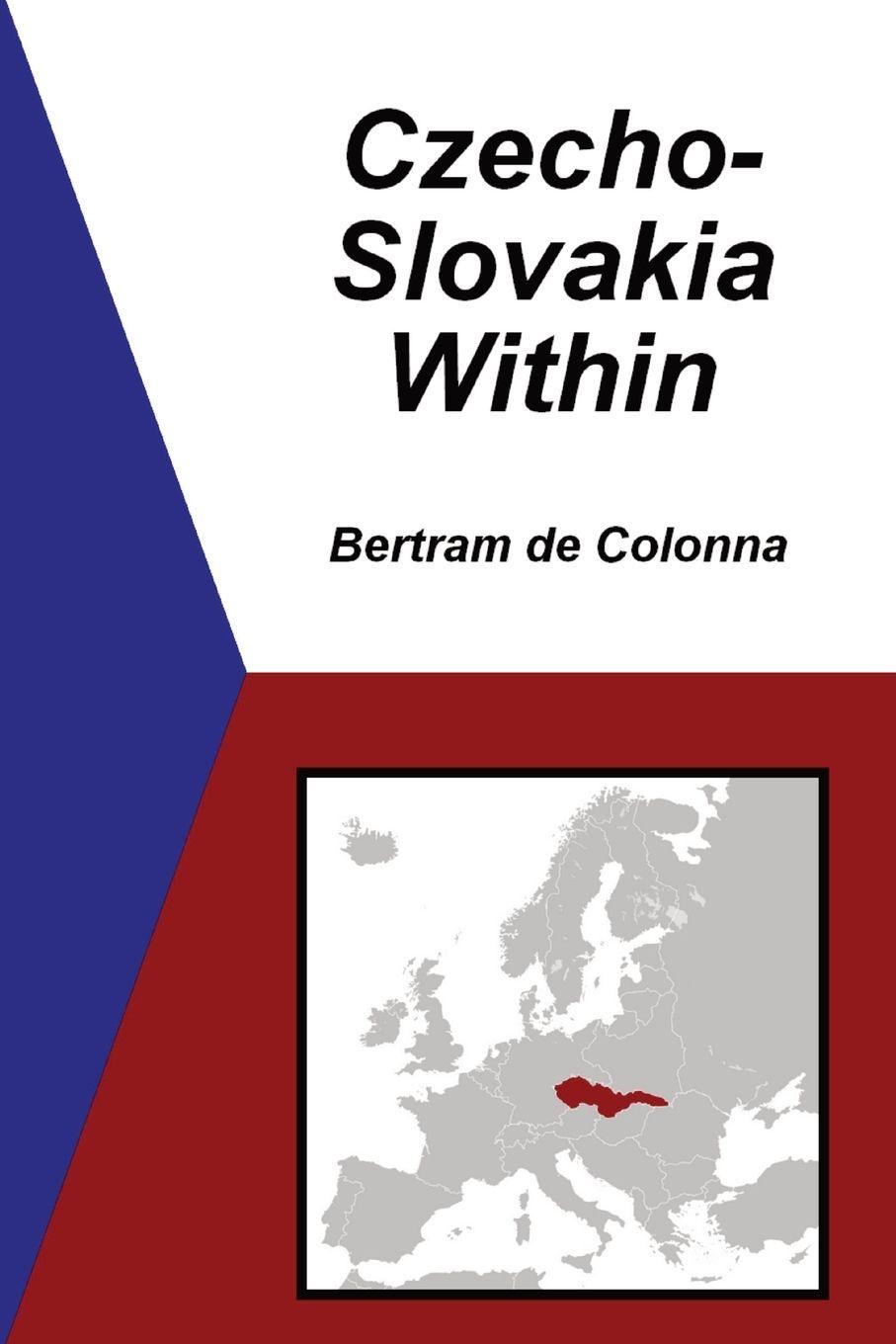 Vorderes Coverbild Czecho-Slovakia Within
