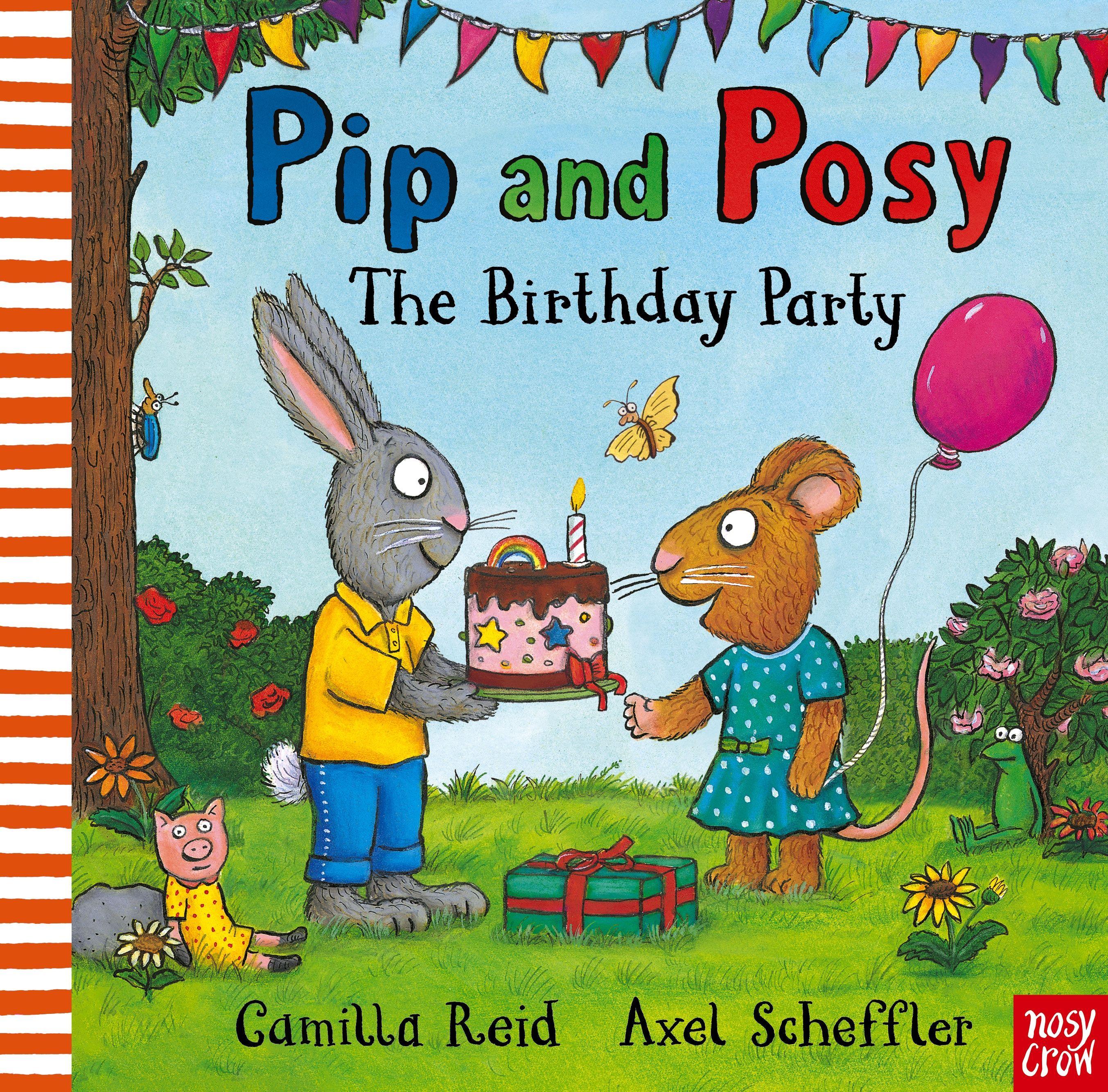 Vorderes Coverbild Pip and Posy: The Birthday Party