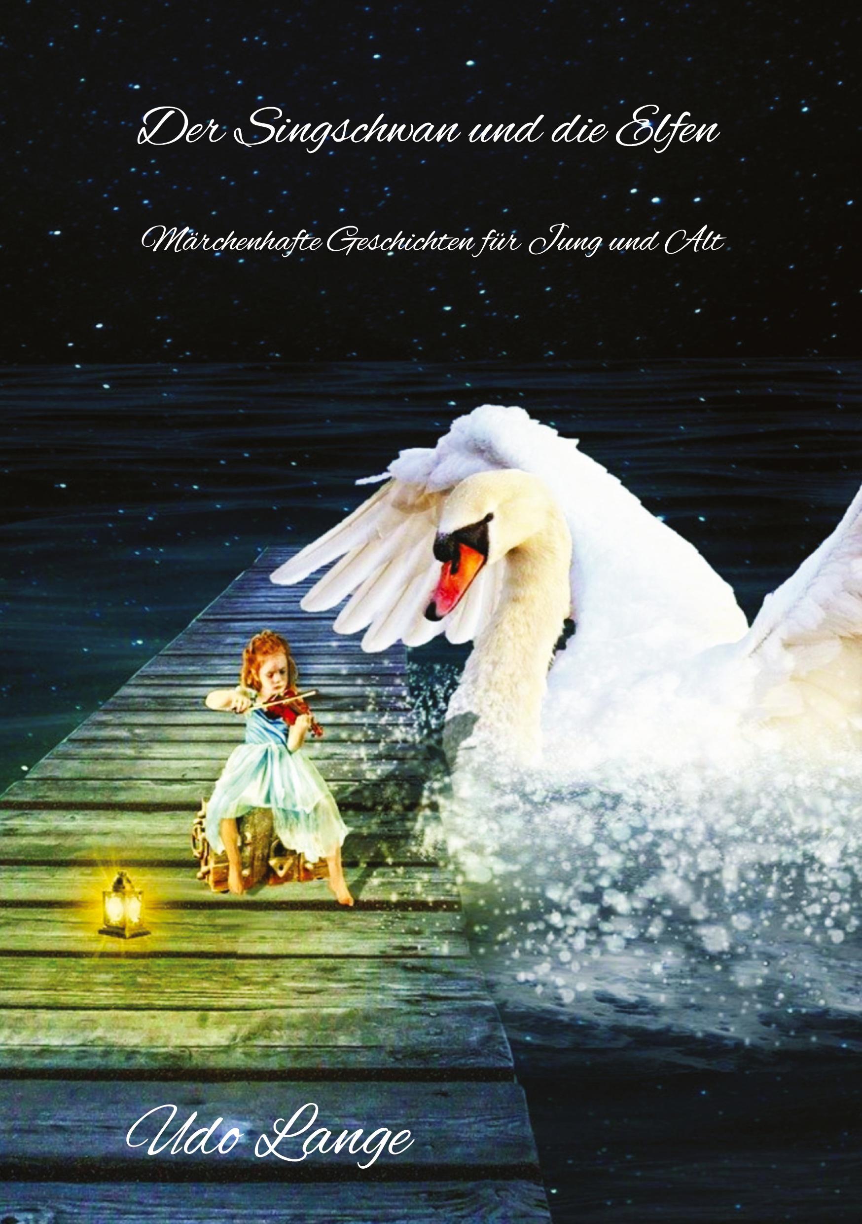 Vorderes Coverbild Der Singschwan und die Elfen