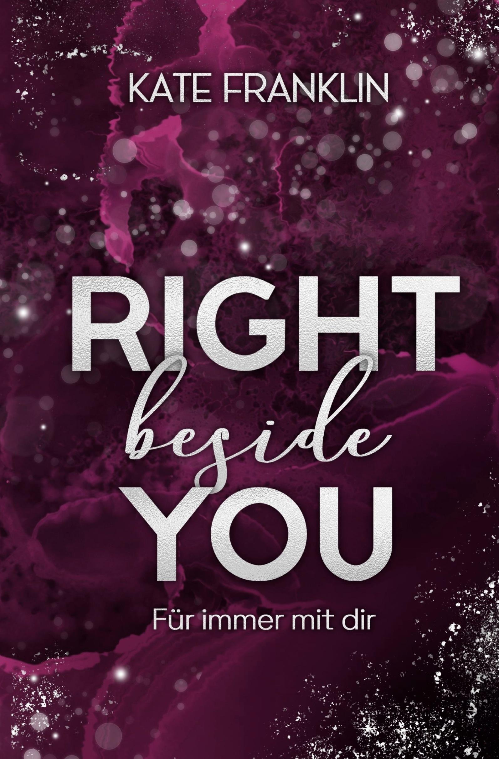 Vorderes Coverbild Right beside You - Für immer mit dir