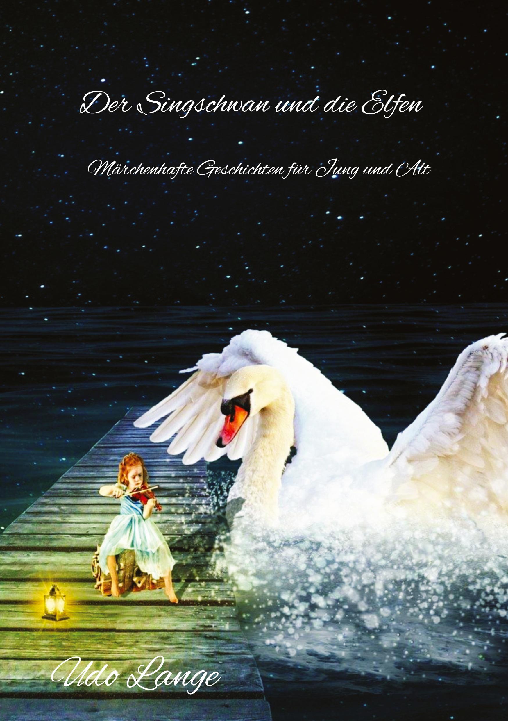 Vorderes Coverbild Der Singschwan und die Elfen