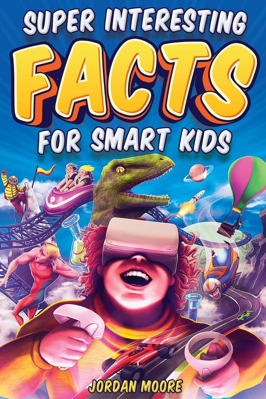 Vorderes Coverbild Super Interesting Facts For Smart Kids