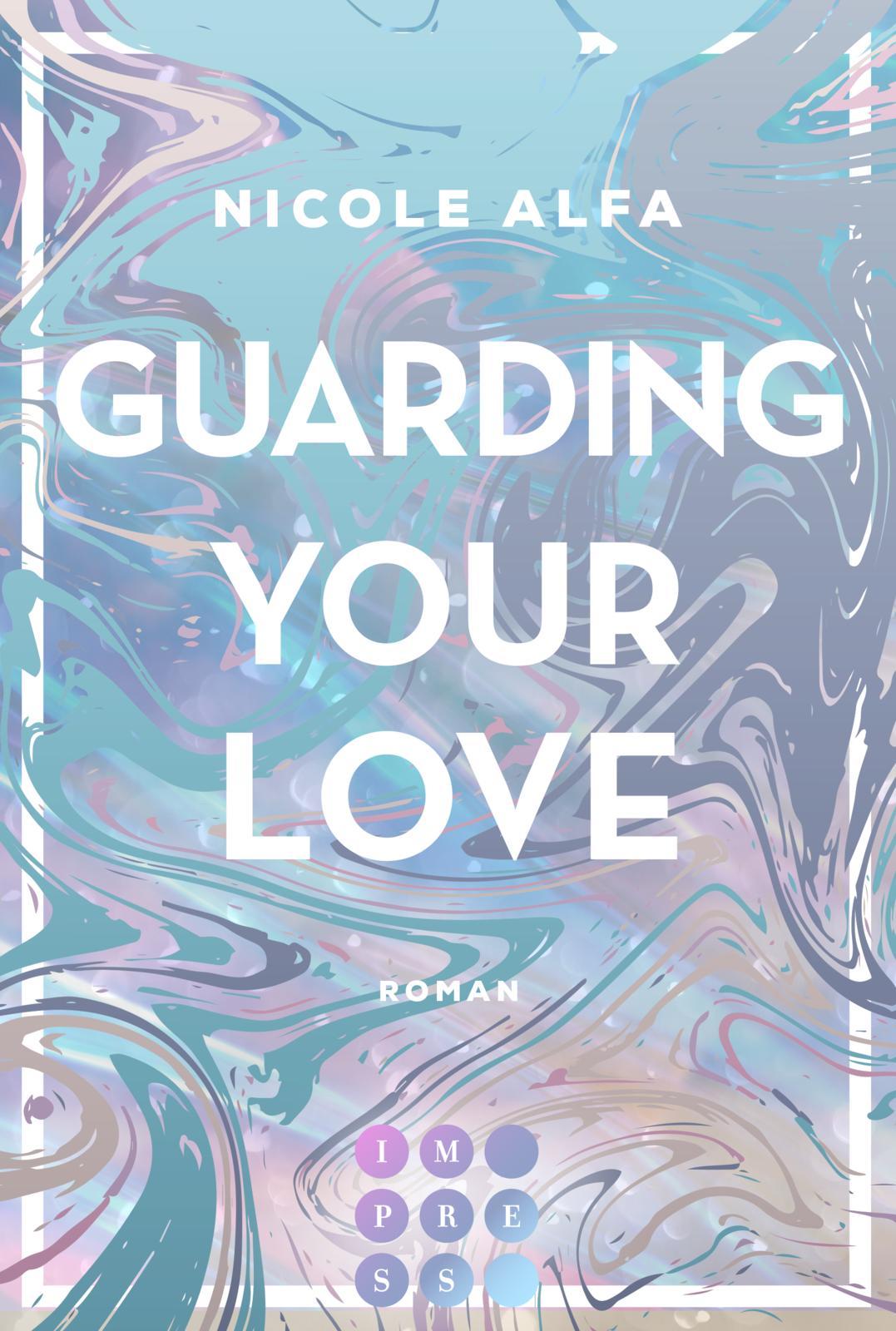 Vorderes Coverbild Guarding Your Love (Kiss'n'Kick 3)