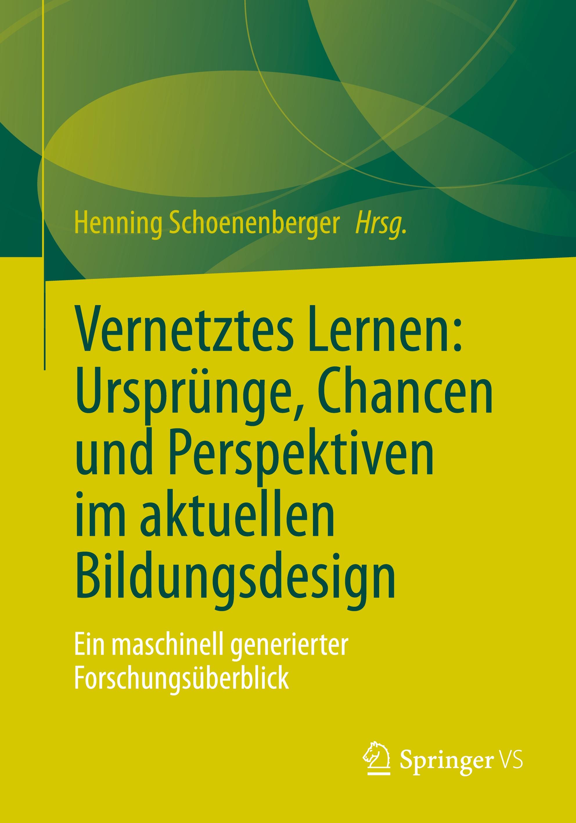 Vorderes Coverbild Vernetztes Lernen: Ursprünge, Chancen und Perspektiven im aktuellen Bildungsdesign