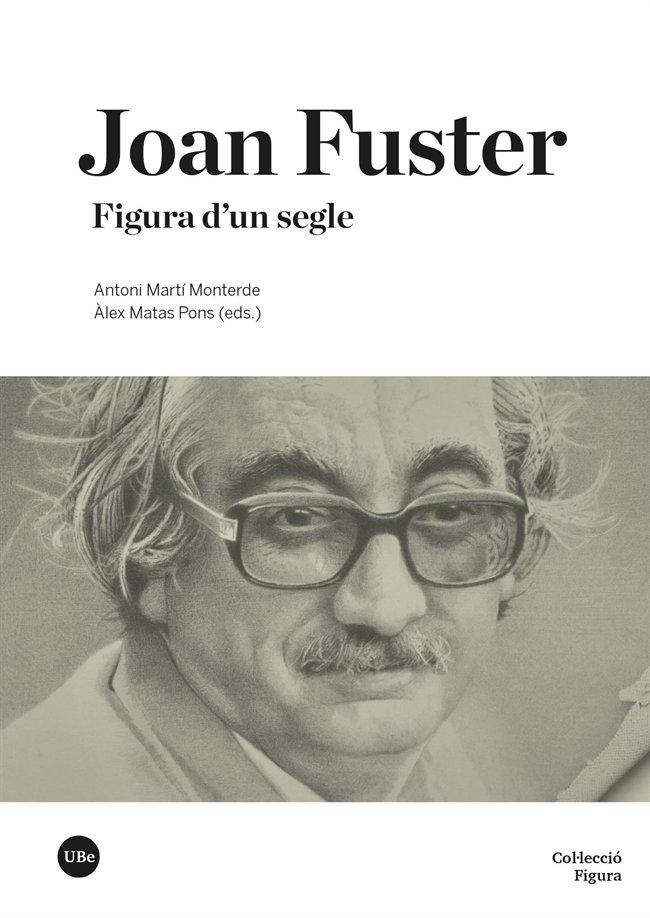 Vorderes Coverbild Joan Fuster : figura d?un segle