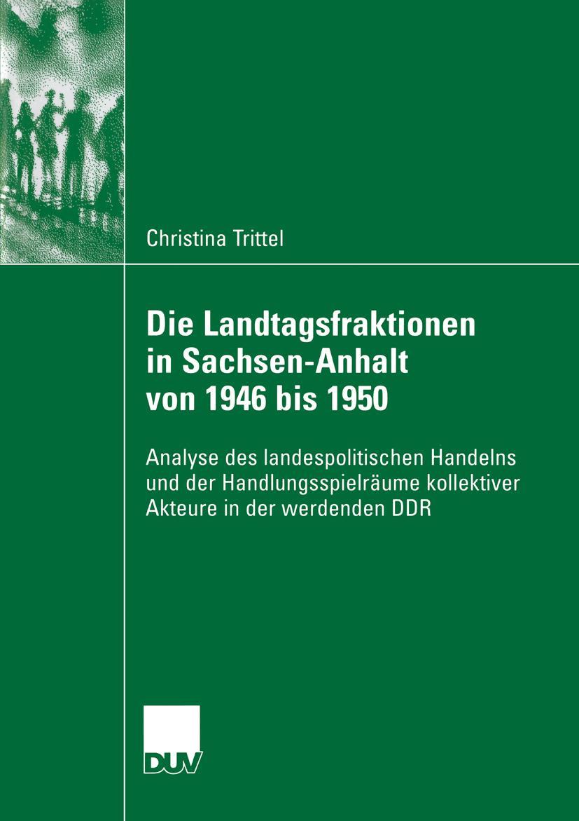 Vorderes Coverbild Die Landtagsfraktionen in Sachsen-Anhalt von 1946 bis 1950