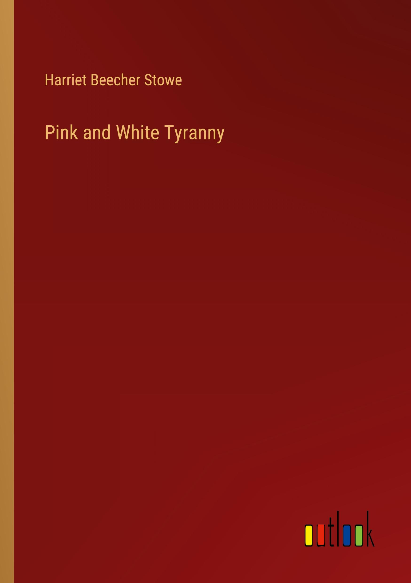 Vorderes Coverbild Pink and White Tyranny