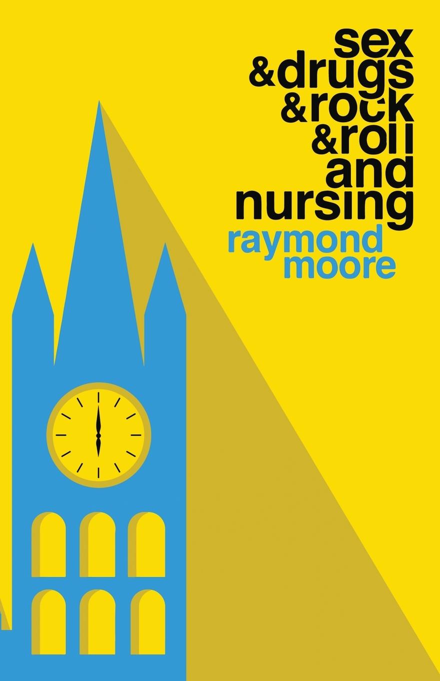 Vorderes Coverbild Sex & Drugs & Rock & Roll and Nursing