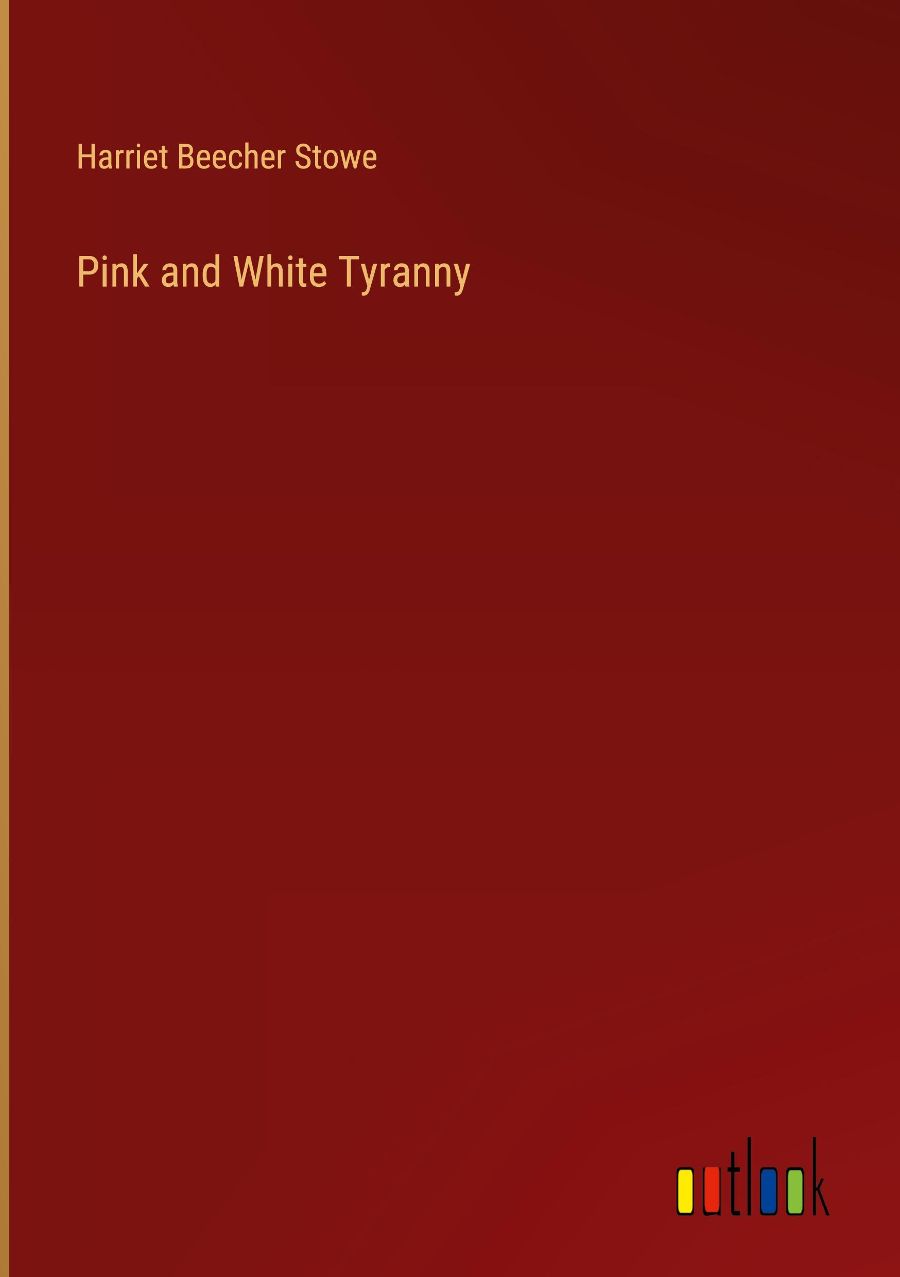 Vorderes Coverbild Pink and White Tyranny