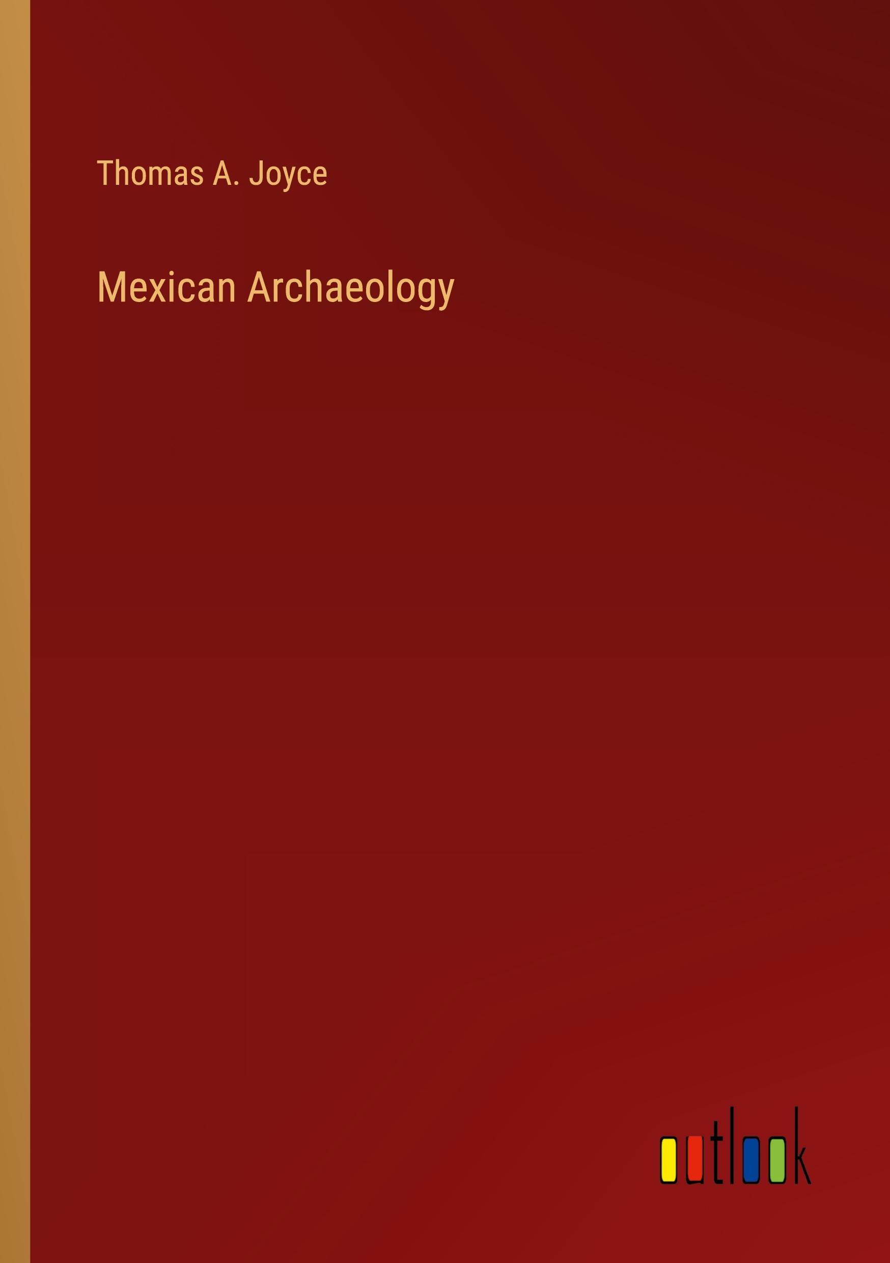 Vorderes Coverbild Mexican Archaeology