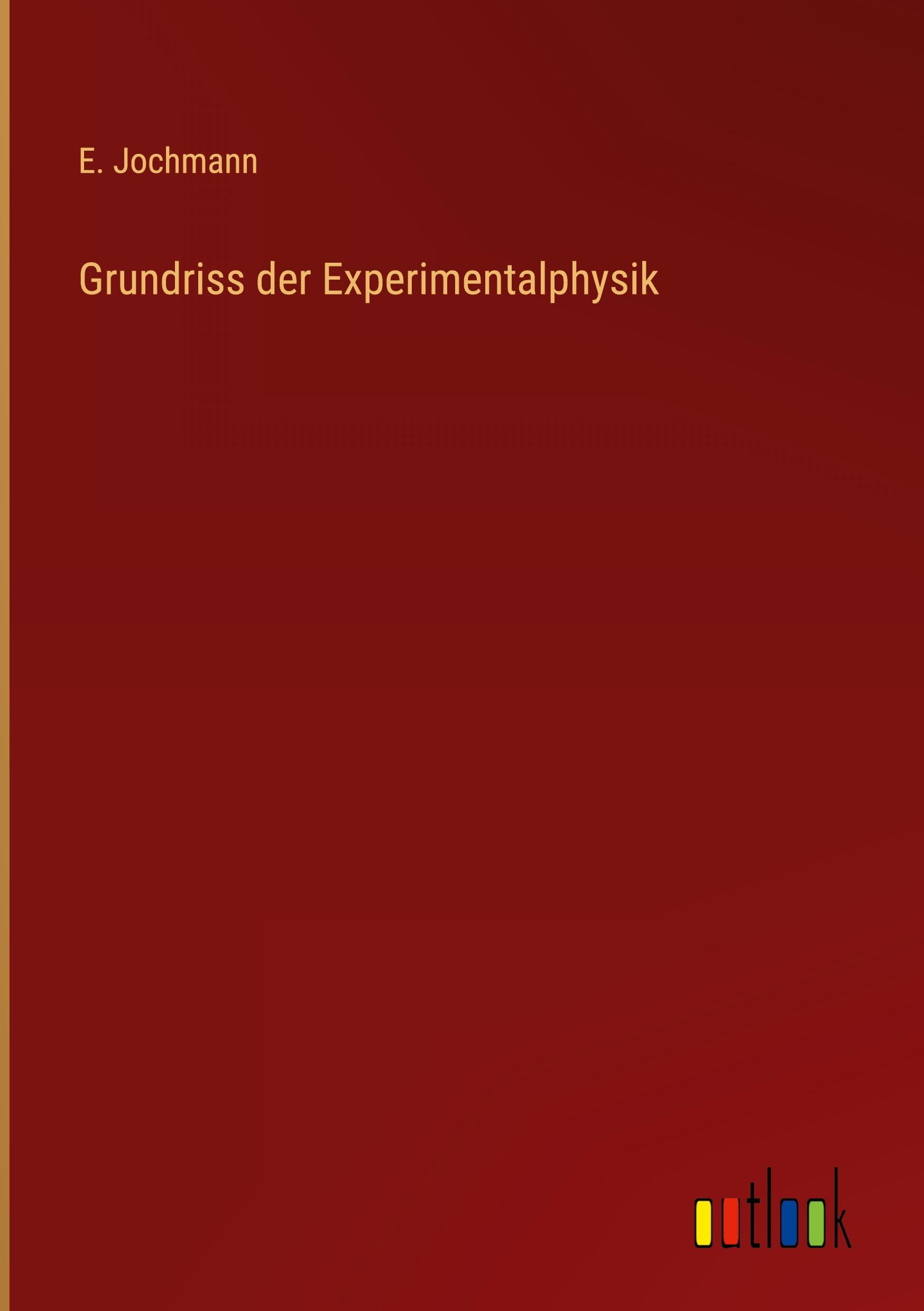 Vorderes Coverbild Grundriss der Experimentalphysik