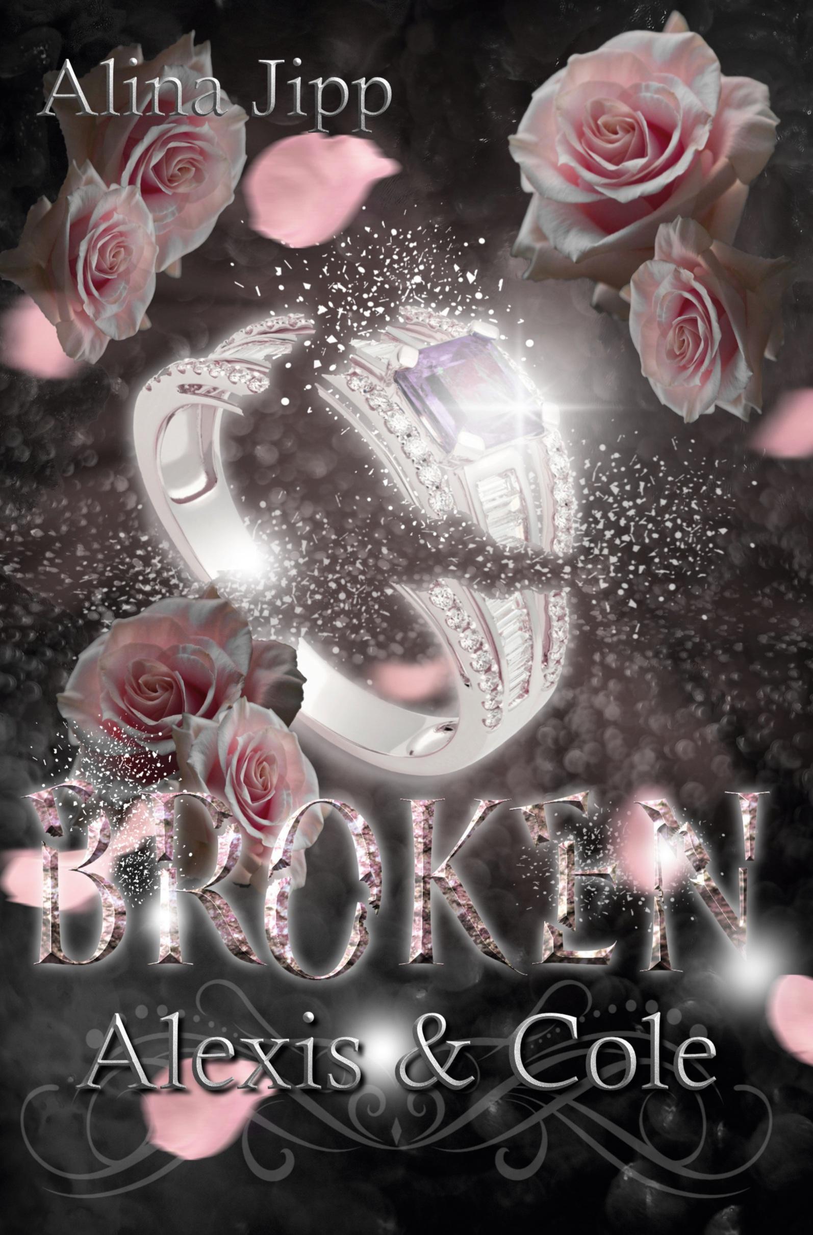 Vorderes Coverbild Broken - Alexis und Cole