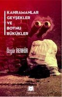 Vorderes Coverbild Kahramanlar Gevsekler ve Boynu Bükükler