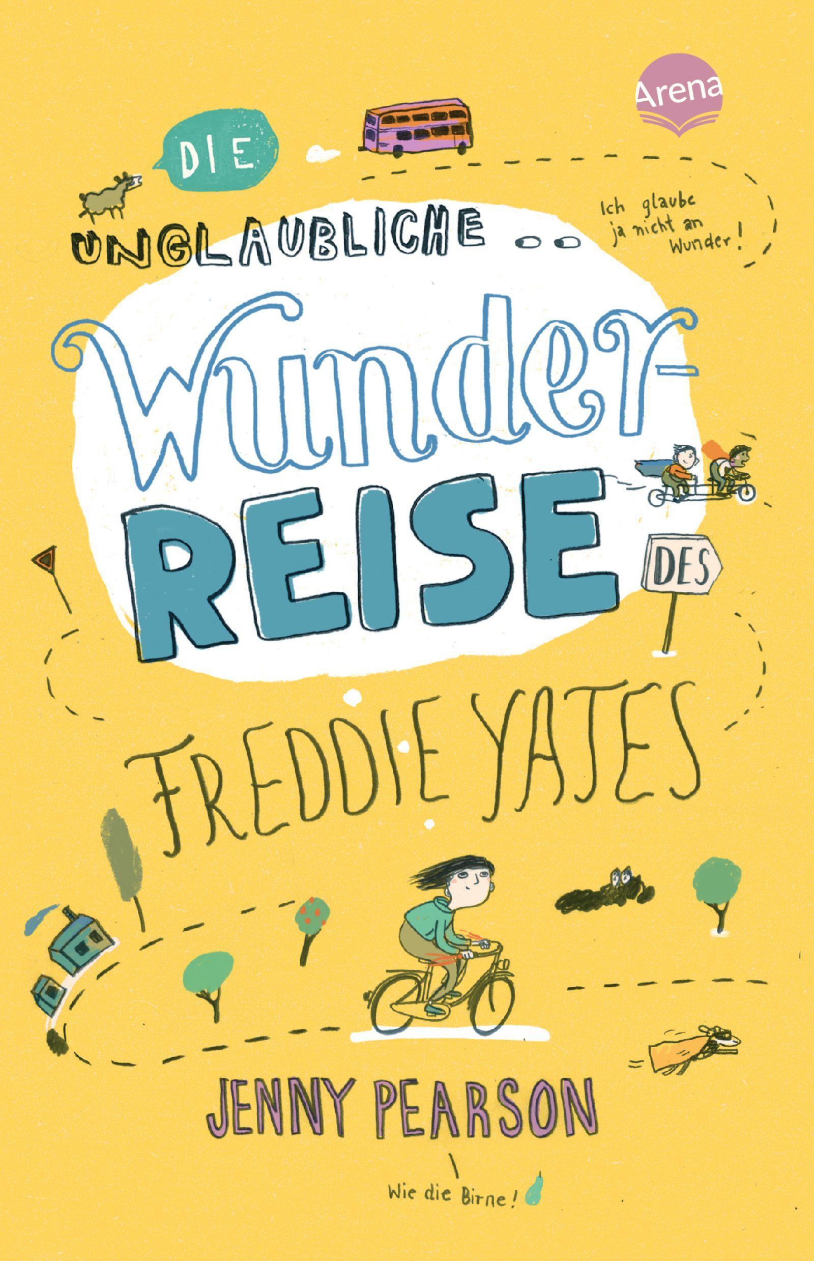 Vorderes Coverbild Die unglaubliche Wunderreise des Freddie Yates