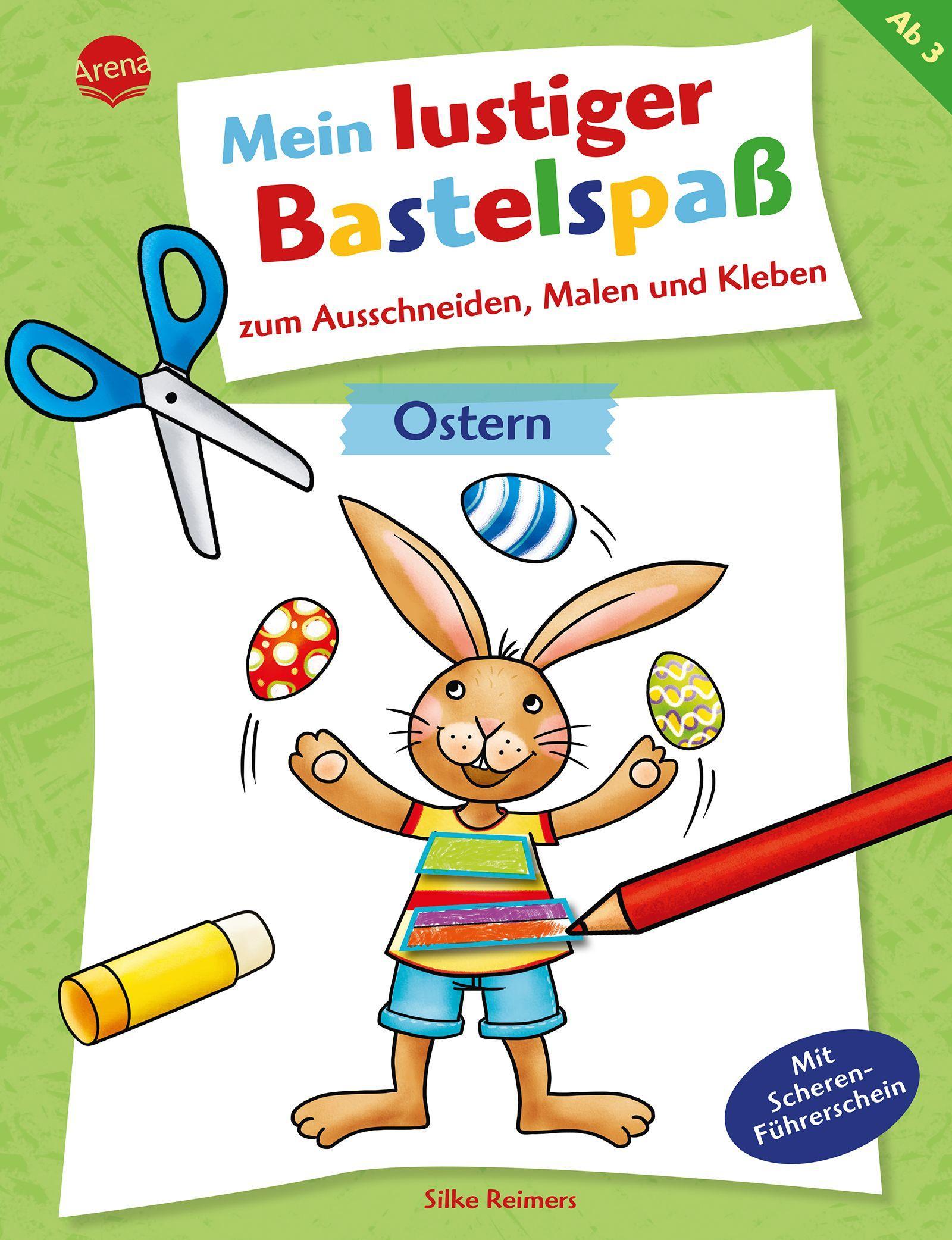 Vorderes Coverbild Mein lustiger Bastelspaß zum Ausschneiden, Malen und Kleben. Ostern