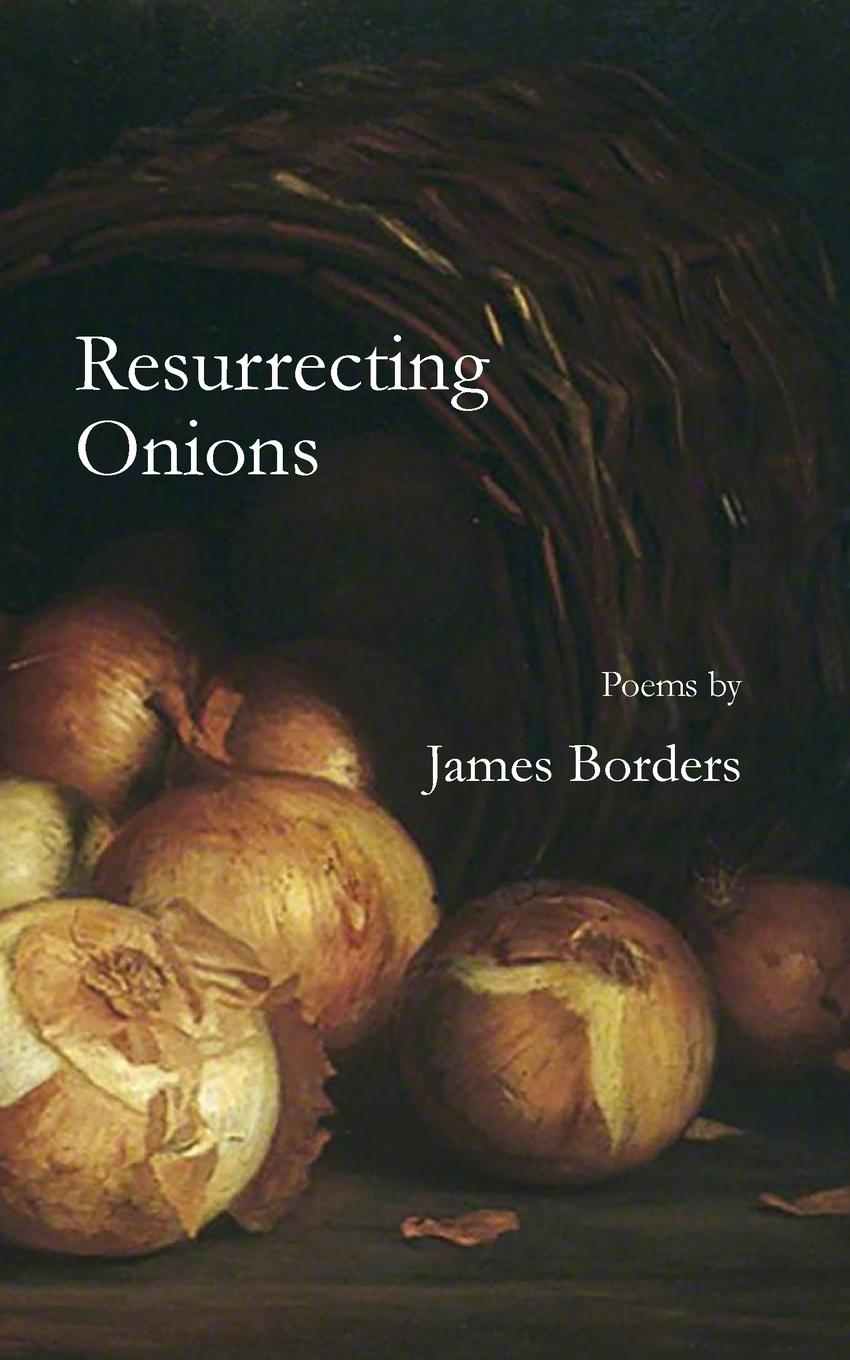 Vorderes Coverbild Resurrecting Onions