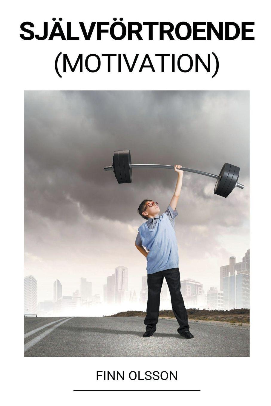 Vorderes Coverbild Självförtroende (Motivation)