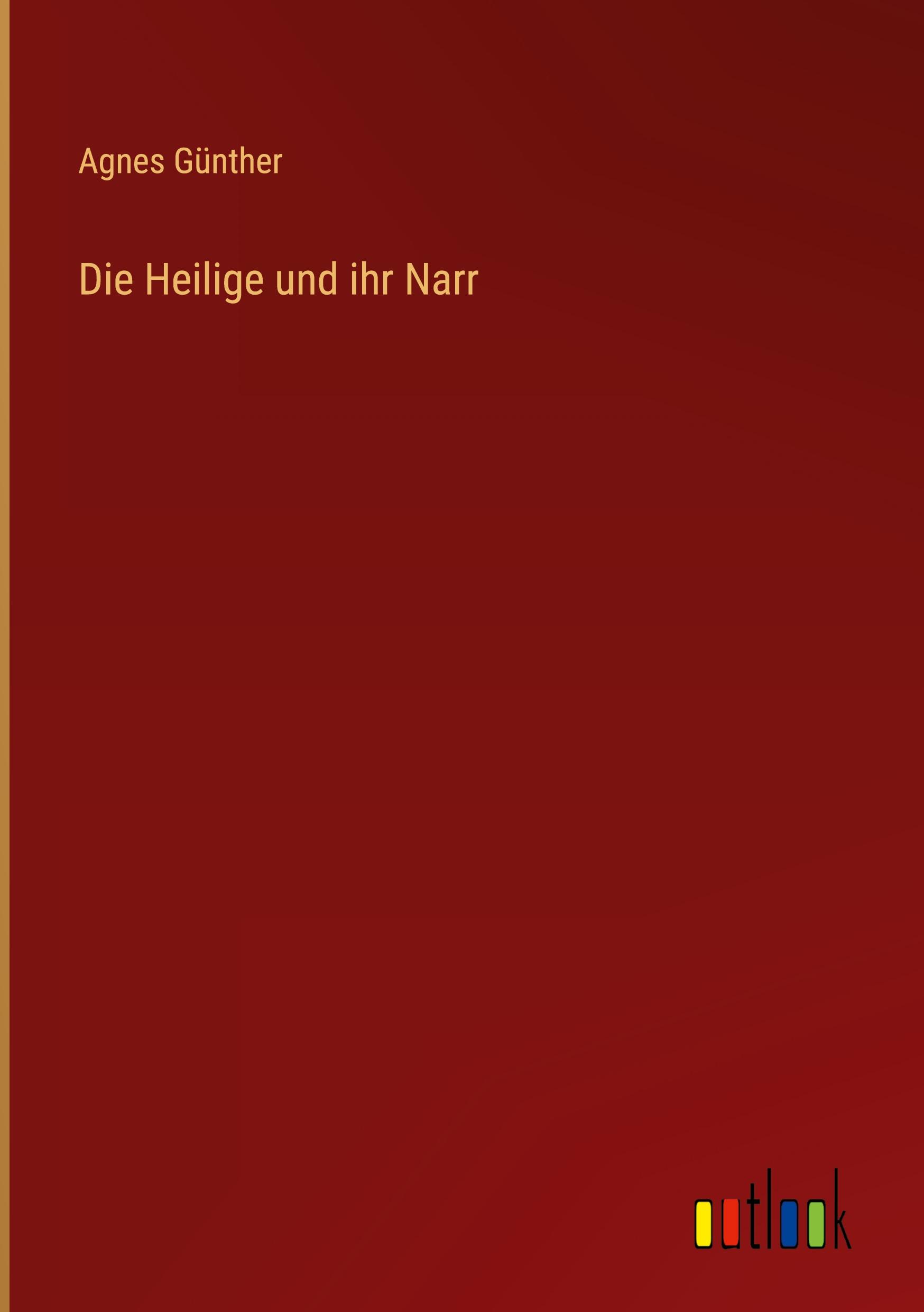 Vorderes Coverbild Die Heilige und ihr Narr