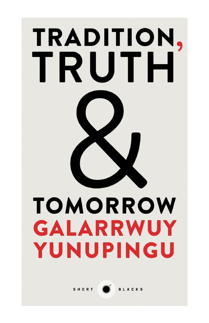 Vorderes Coverbild Tradition, Truth and Tomorrow