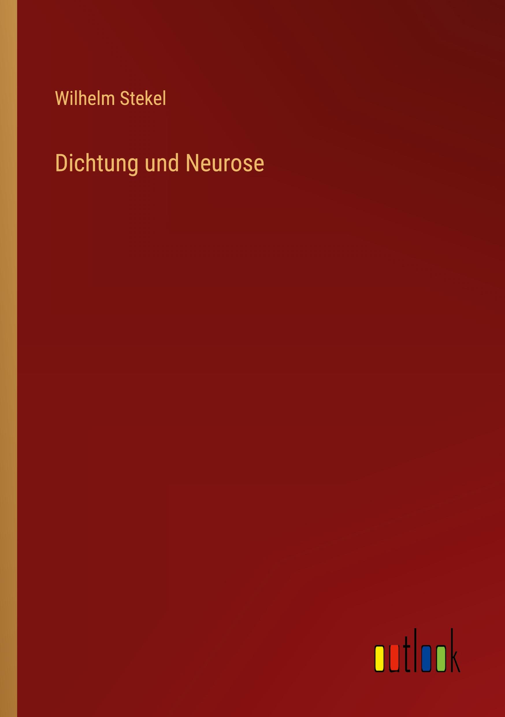Vorderes Coverbild Dichtung und Neurose