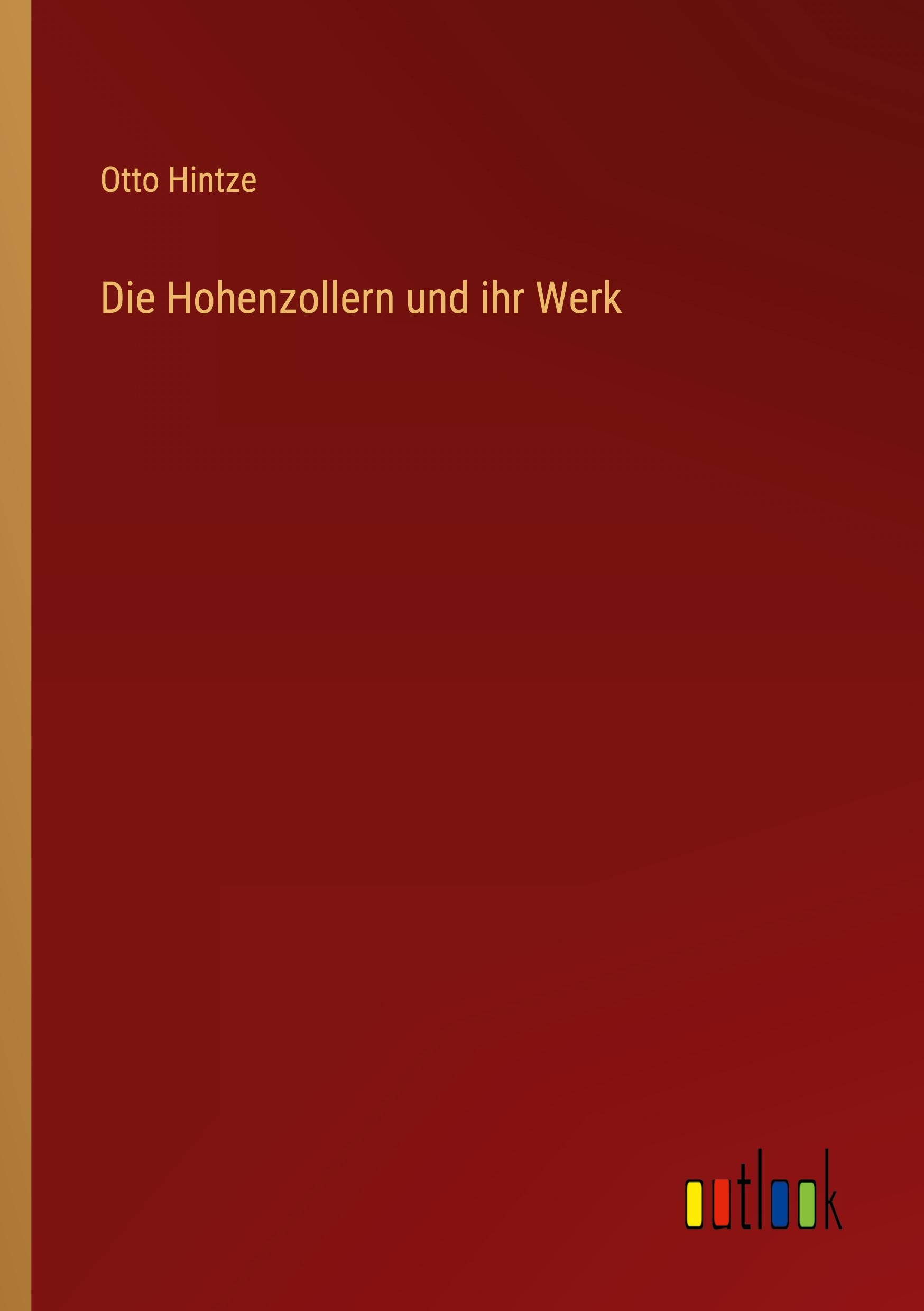 Vorderes Coverbild Die Hohenzollern und ihr Werk