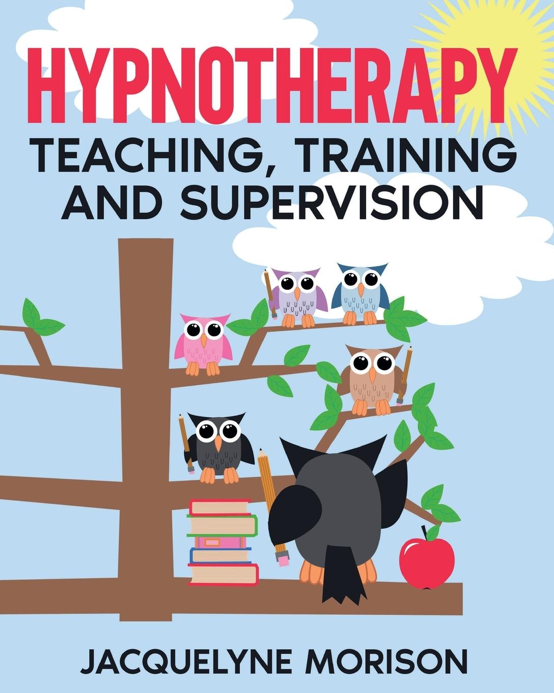 Vorderes Coverbild Hypnotherapy Teaching, Training and Supervision