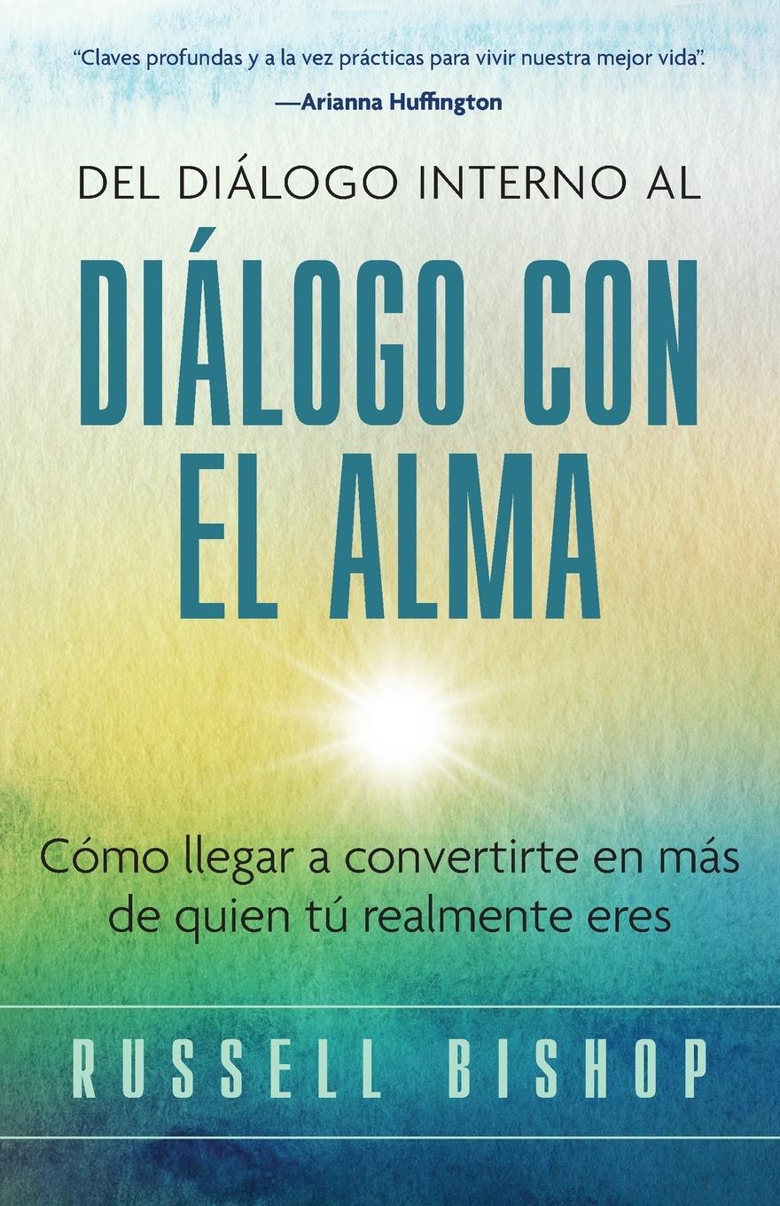 Vorderes Coverbild Del Diálogo Interno al Diálogo con el Alma
