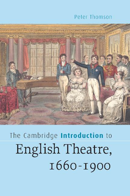 Vorderes Coverbild The Cambridge Introduction to English Theatre, 1660-1900