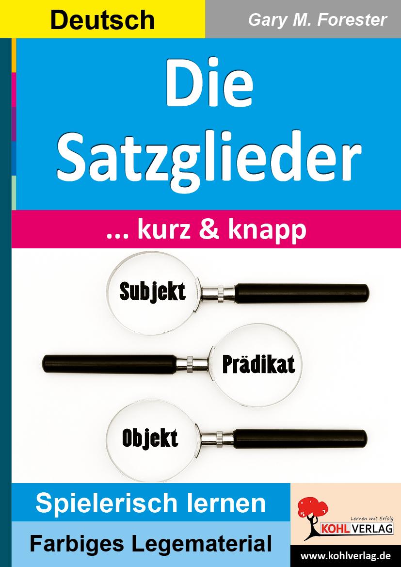 Vorderes Coverbild Die Satzglieder ... kurz und knapp