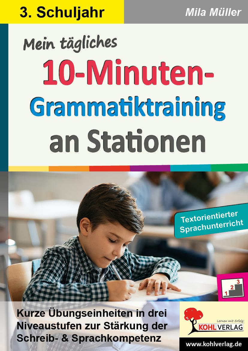 Vorderes Coverbild Mein tägliches 10-Minuten-Grammatik-Training an Stationen / Klasse 3