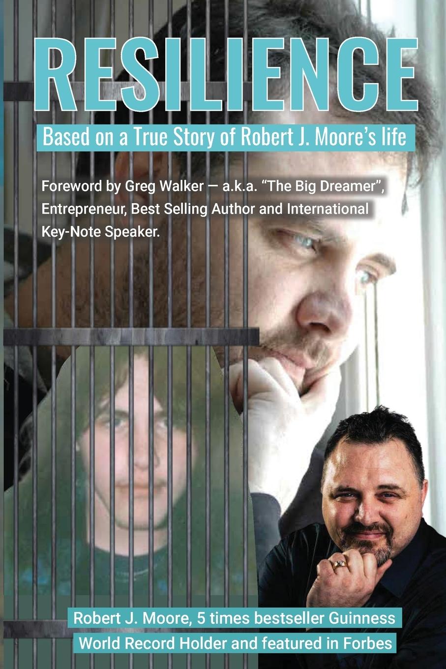 Vorderes Coverbild Resilience - Based on a True Story of Robert J. Moore