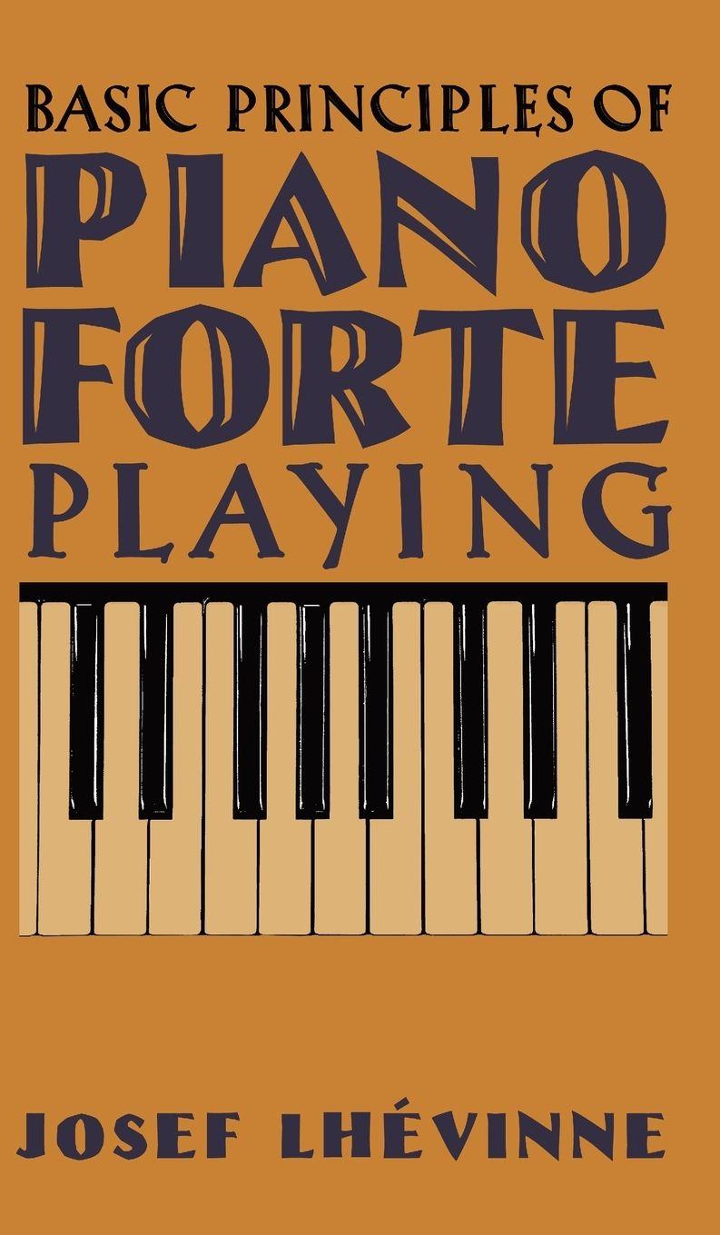 Vorderes Coverbild Basic Principles of Pianoforte Playing