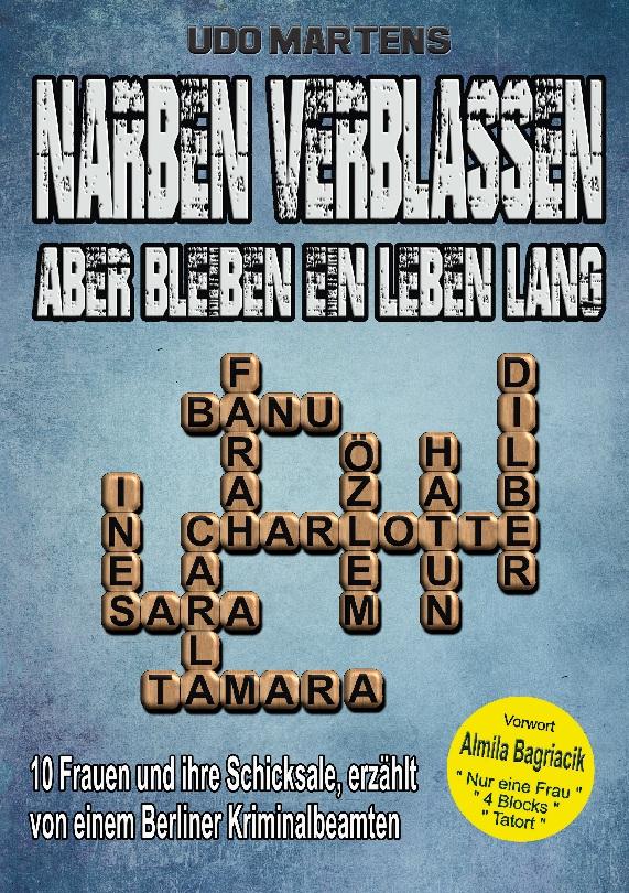 Vorderes Coverbild Martens, U: Narben verblassen, aber bleiben ein Leben lang