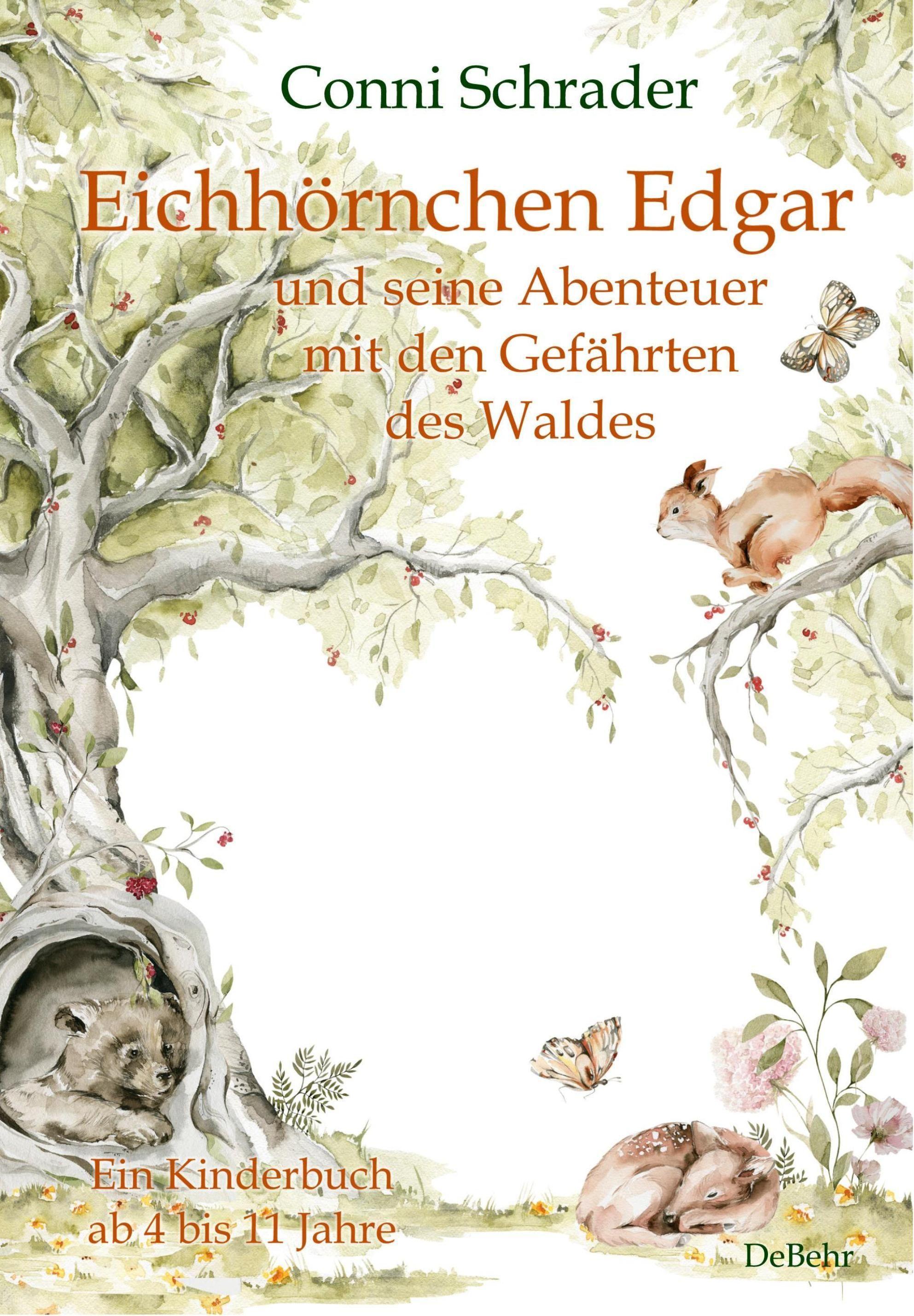 Vorderes Coverbild Eichhörnchen Edgar und seine Abenteuer mit den Gefährten des Waldes - Ein Kinderbuch ab 4 bis 11 Jahre