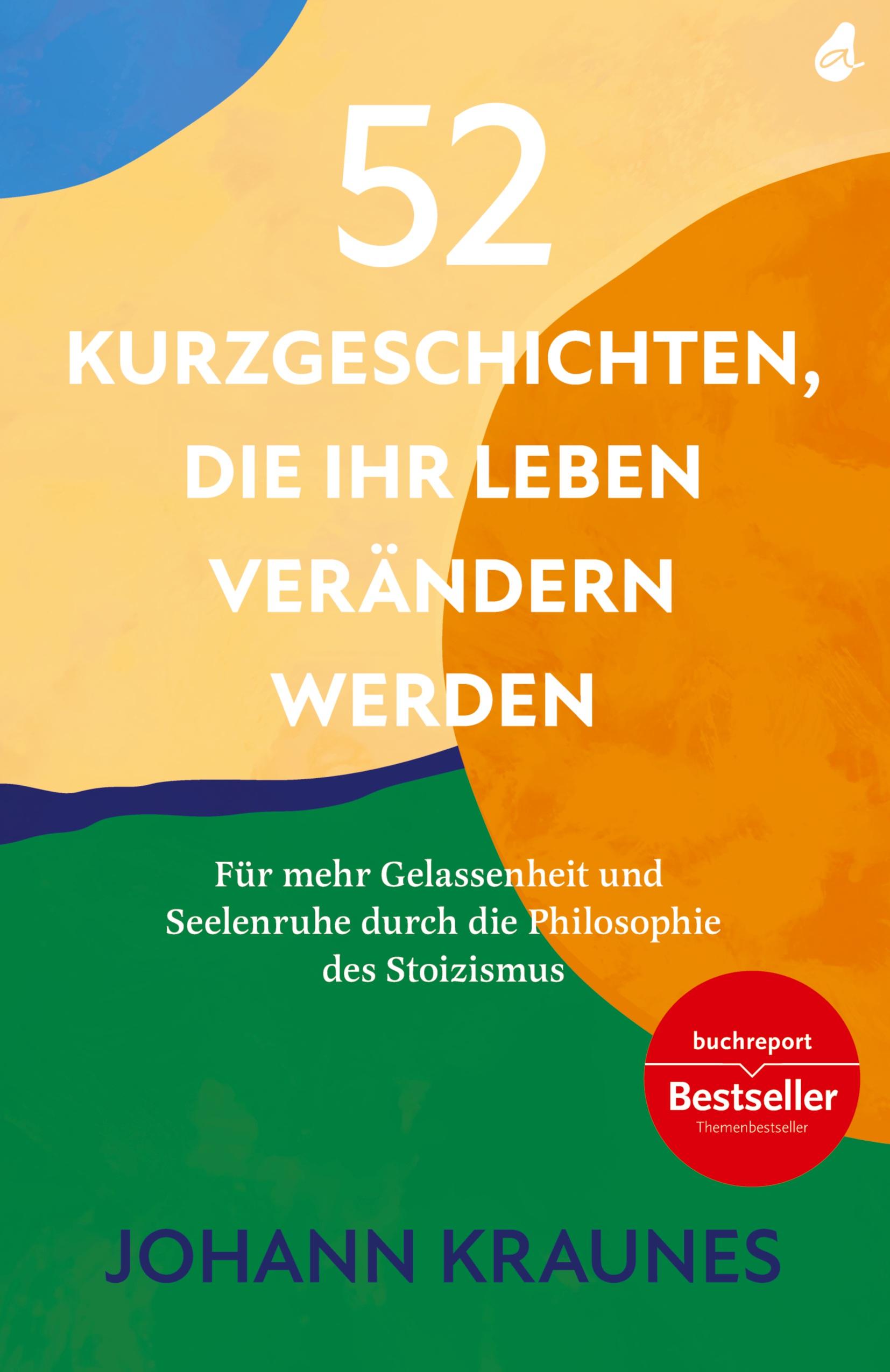 Vorderes Coverbild 52 Kurzgeschichten, die Ihr Leben verändern werden (Inspirierende Kurzgeschichten für Erwachsene)