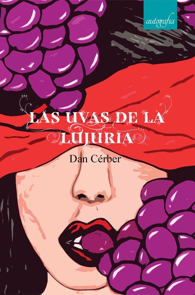 Vorderes Coverbild Las uvas de la lujuria