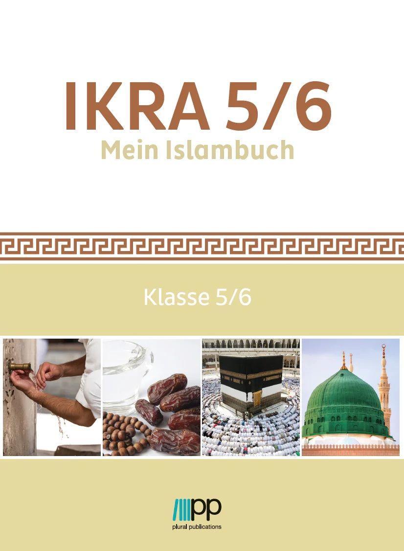 Vorderes Coverbild IKRA 5/6. Mein Islambuch