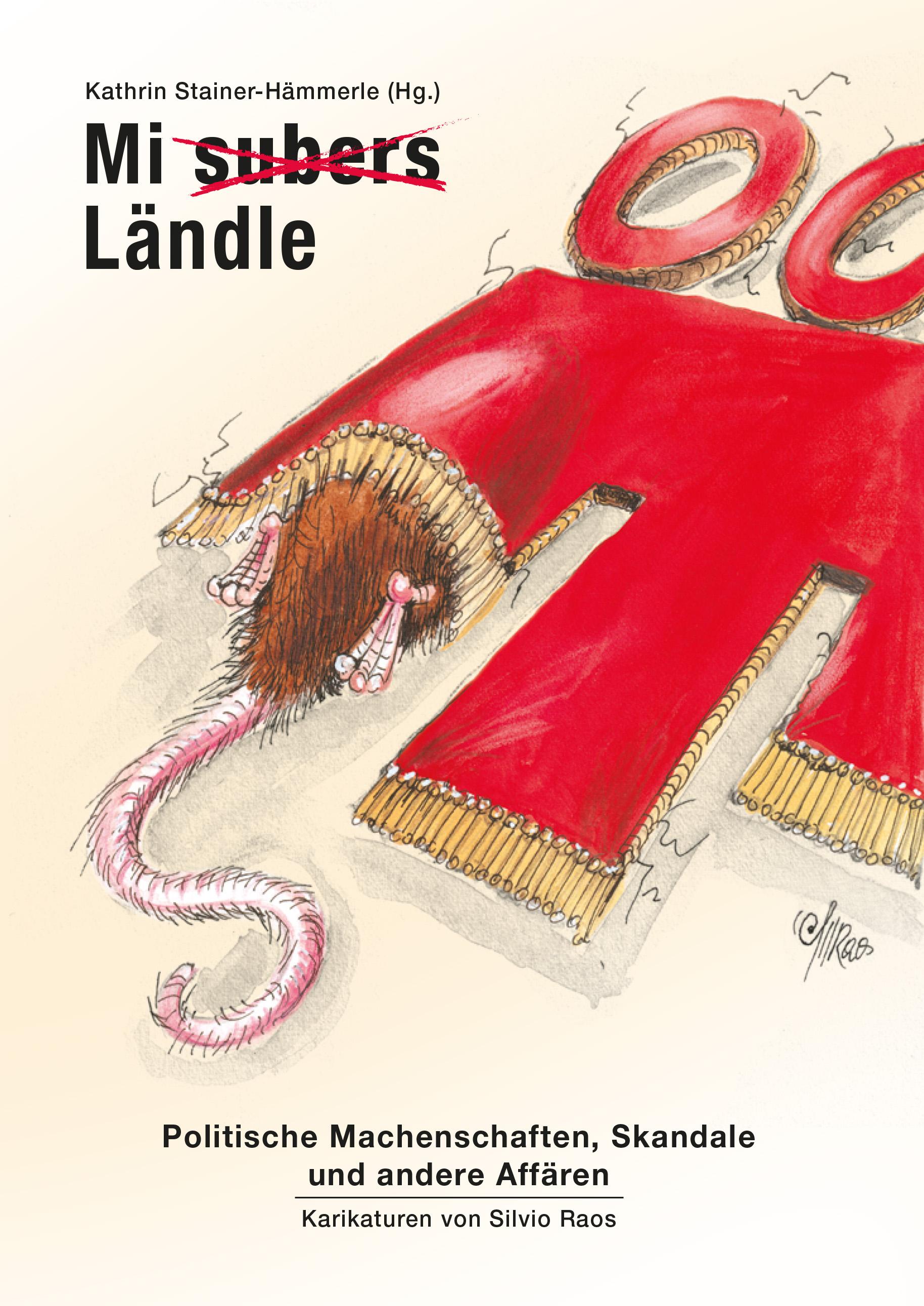 Vorderes Coverbild Mi subers Ländle. Politische Machenschaften, Skandale und andere Affären