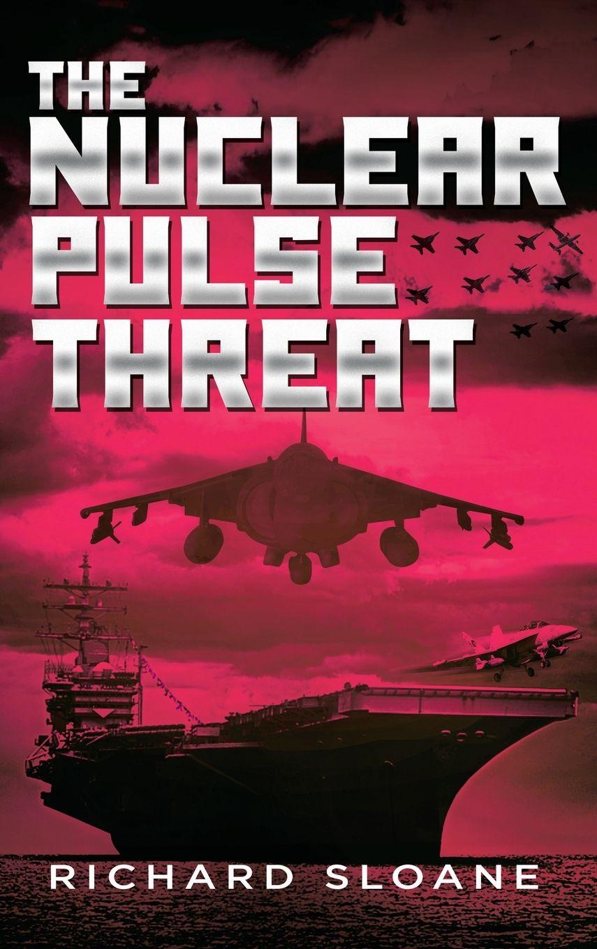 Vorderes Coverbild The Nuclear Pulse Threat